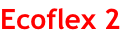 Ecoflex 2