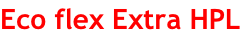 Eco flex Extra HPL